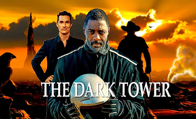 Σε Παγκόσμια Πρεμιέρα η περιπέτεια φαντασίας  «Ο Μαύρος Πύργος» (The Dark Tower)
